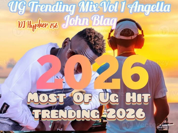 Ugandan Trending Music Latest Feb 2026 Non Stop Mix John Blaq Angella Mixtape
